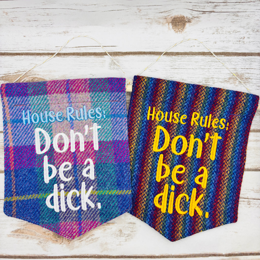 House Rules: Don't be a Dick - Pennant Wall Hanging
