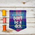House Rules: Don't be a Dick - Pennant Wall Hanging