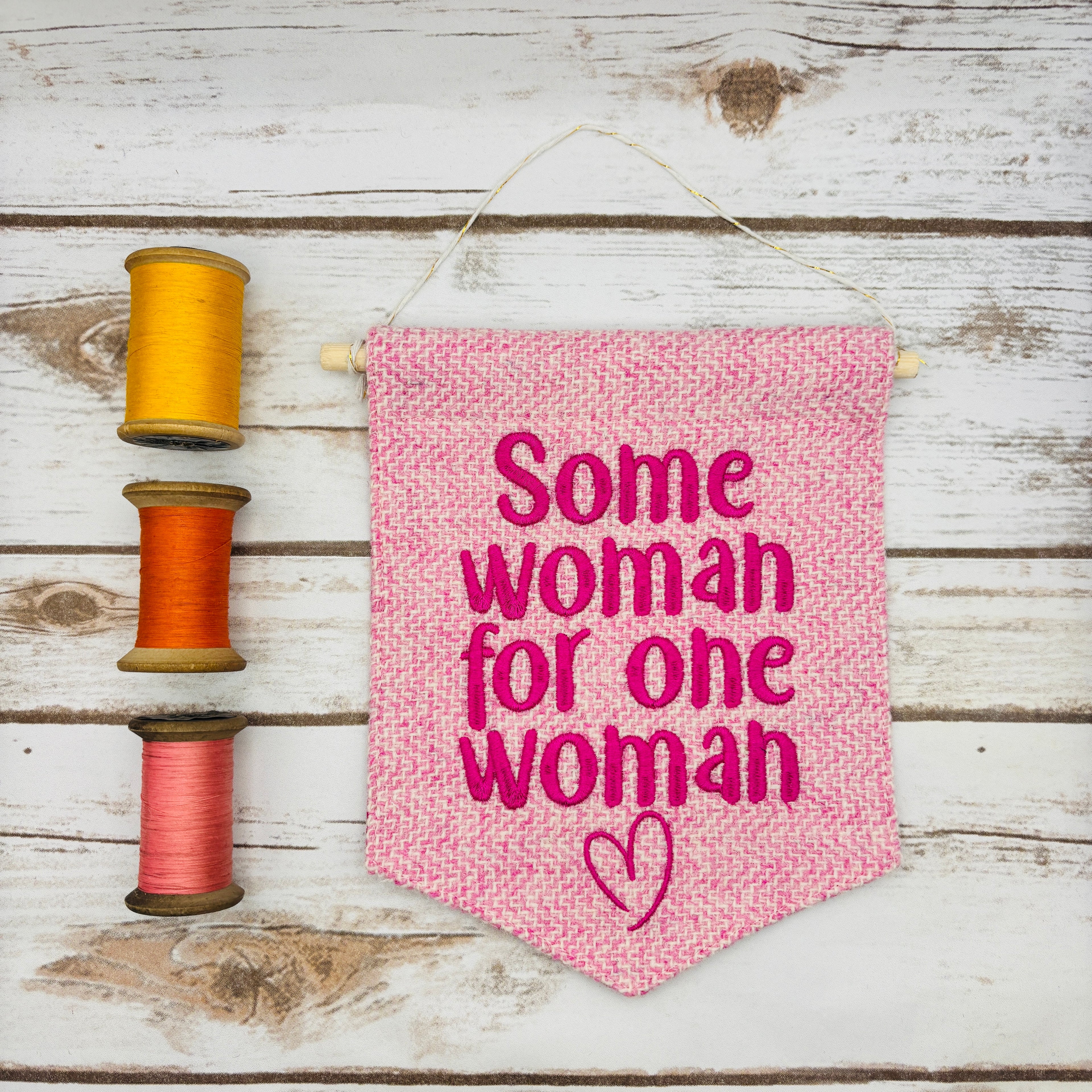 Some woman for one woman - Pennant Wall Hanging