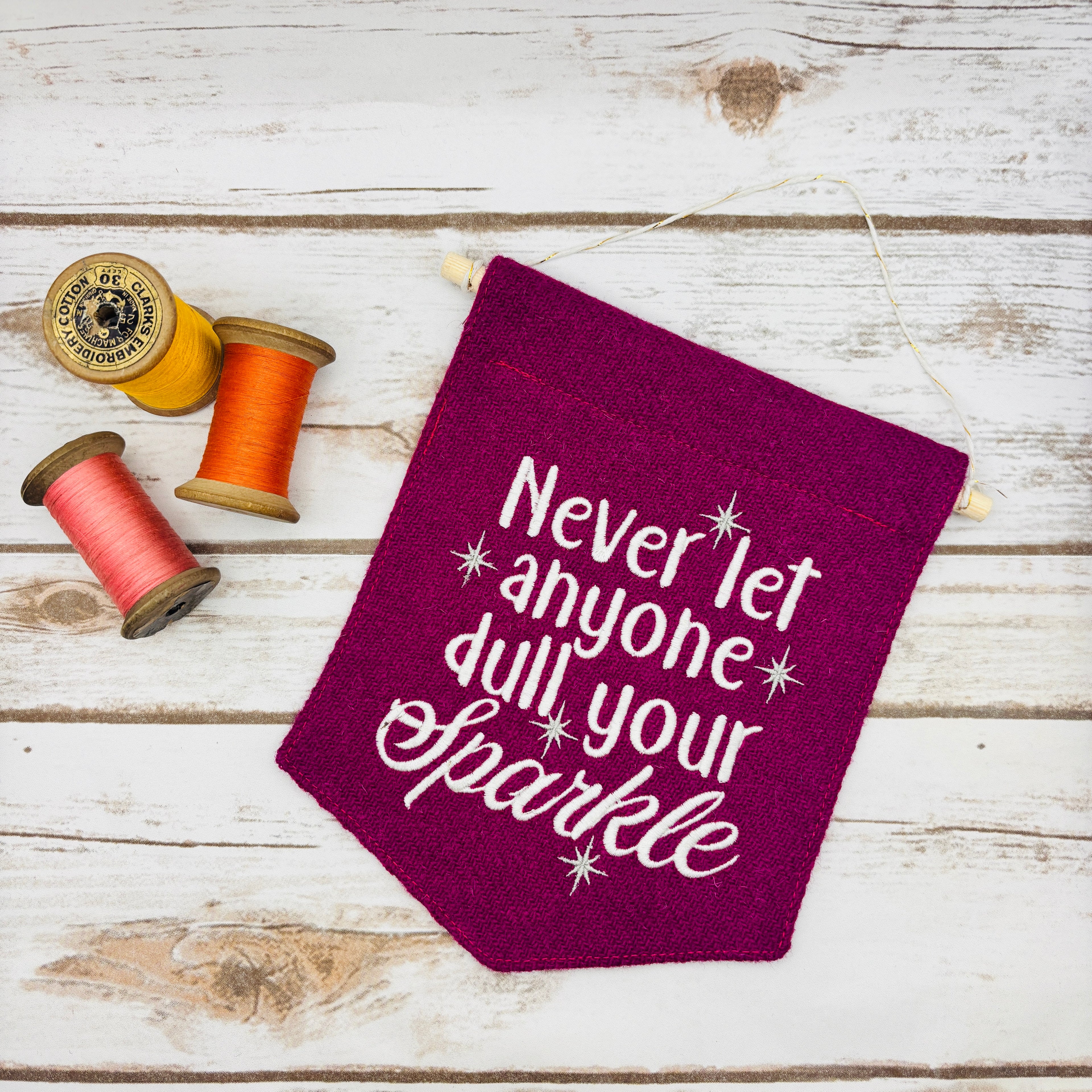 Never let anyone dull your sparkle - Pennant Wall Hanging