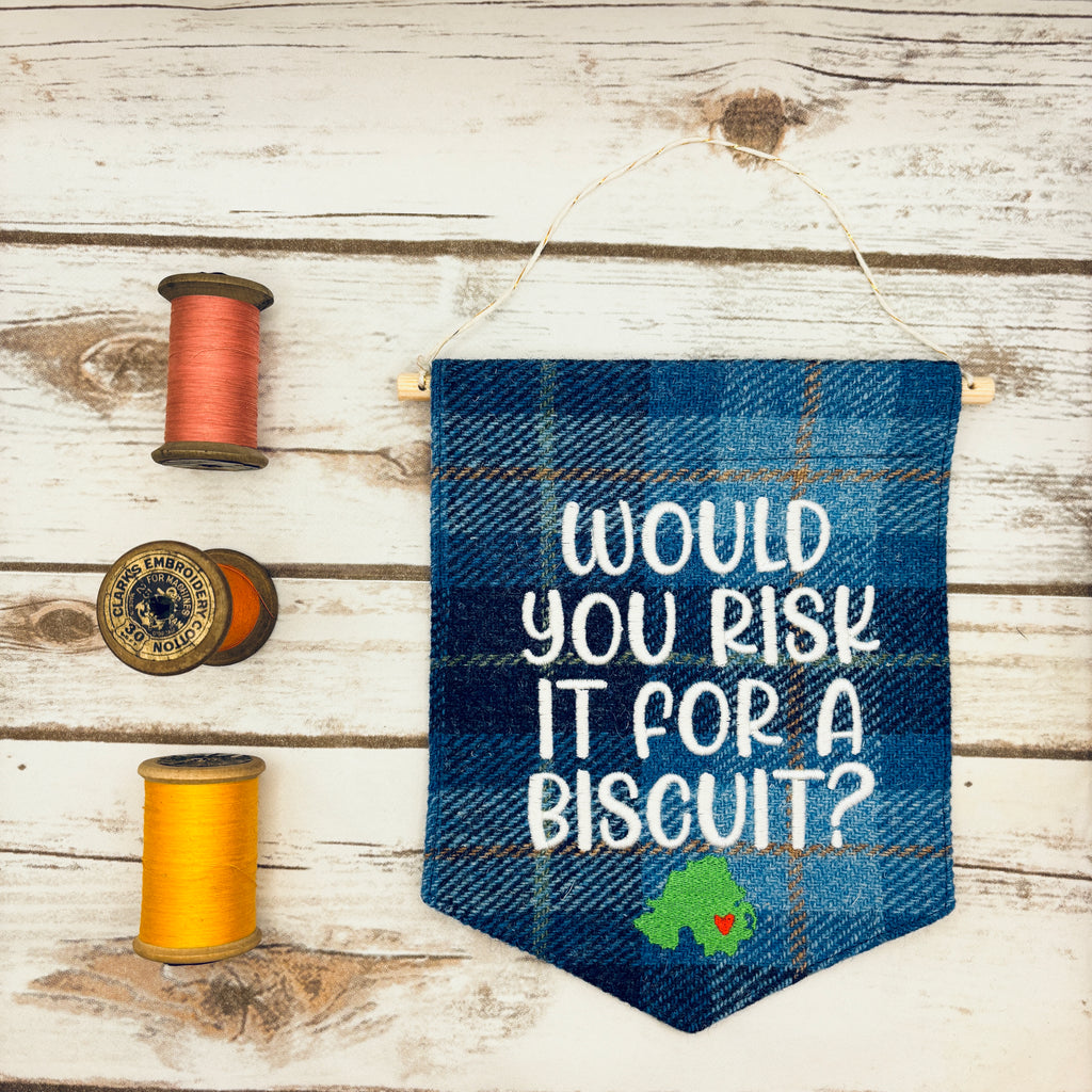 Would you risk it for a biscuit? - Pennant Wall Hanging