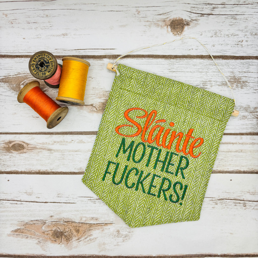 Sláinte MF - Cheers!- Irish Pennant Wall Hanging