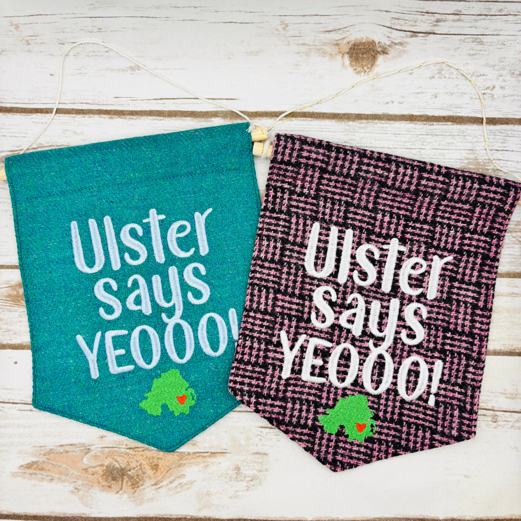 Ulster Says Yeooo! Pennant Wall Hanging