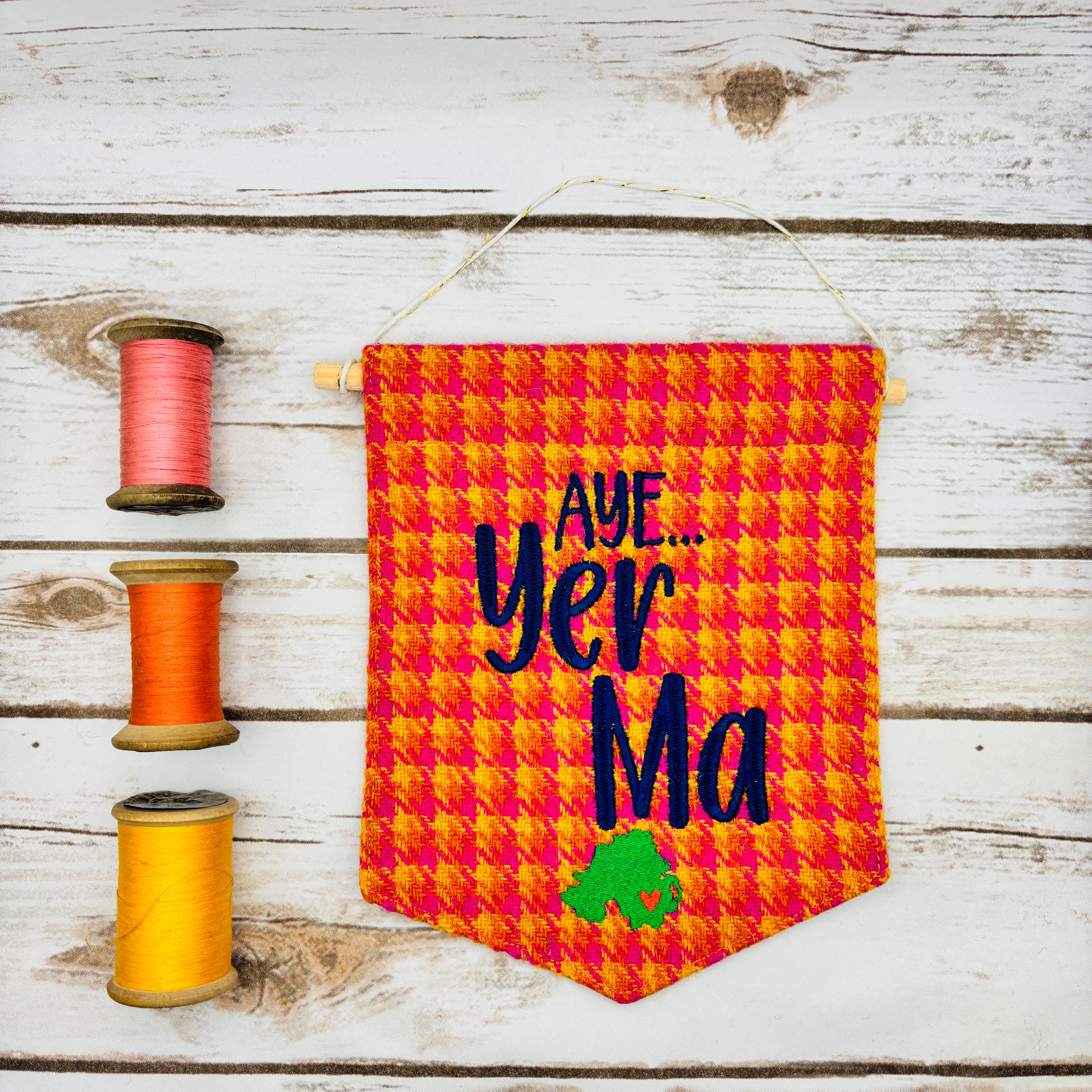 Aye, Yer Ma - Pennant Wall Hanging