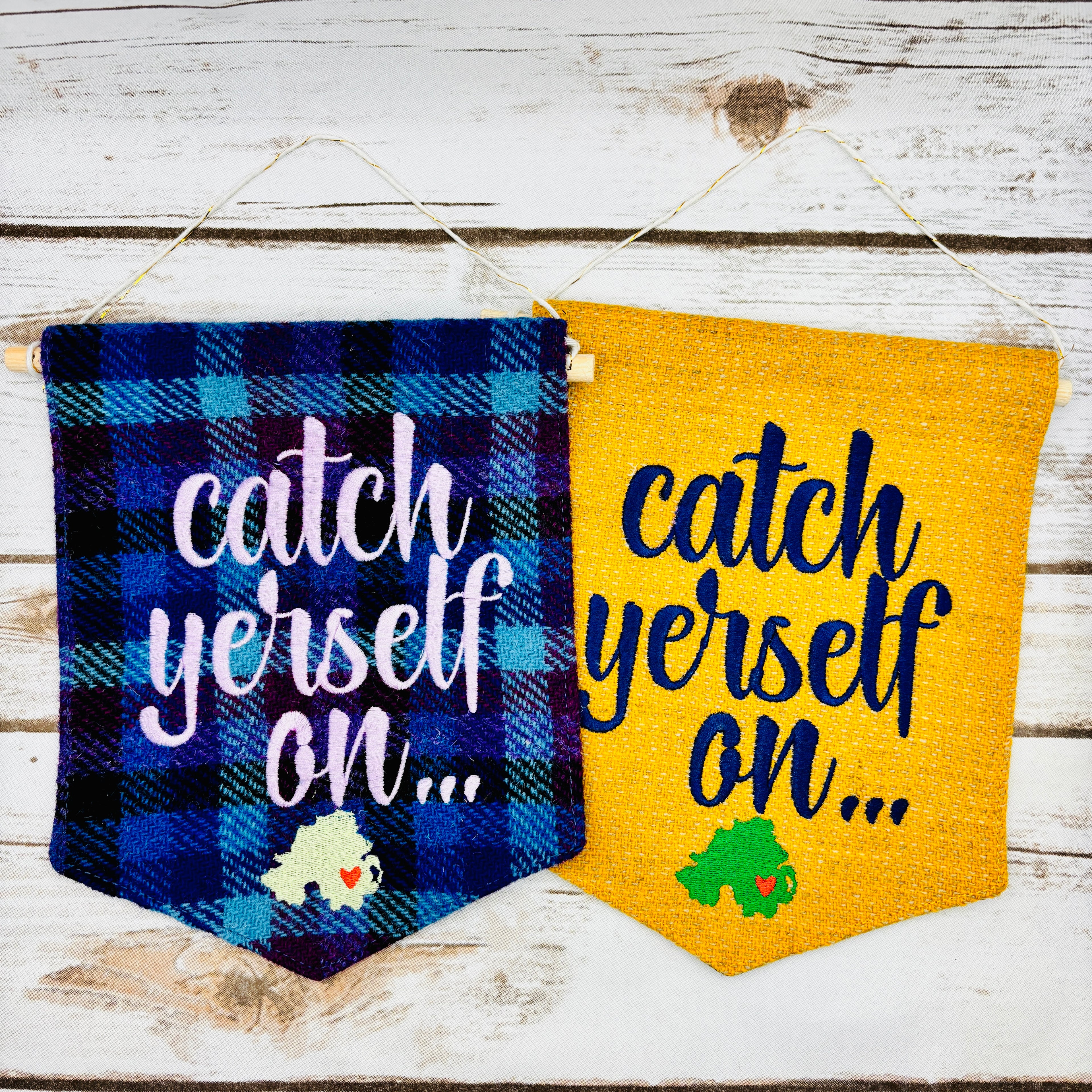 Catch Yerself On - Pennant Wall Hanging