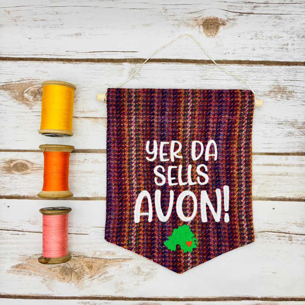 Yer Da Sells Avon - Pennant Wall Hanging